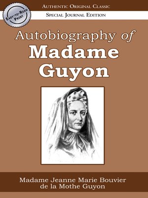 cover image of Autobiography of Madame Guyon (Authentic Original Classic)